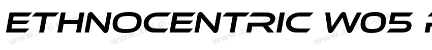 Ethnocentric W05 Re字体转换